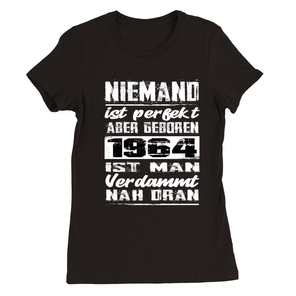 Nobody Is Perfect But Born In 1964 Birthday Premium Womens Crewneck T-shirt