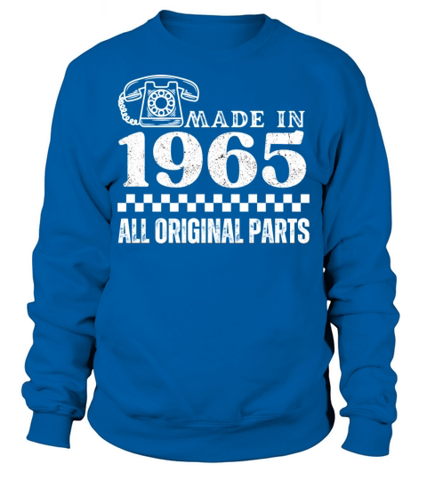 Made in 1965 All Orginal Parts Vintage Phone Desig Sweatshirt Unisex