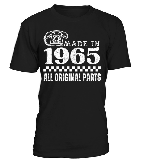 Made in 1965 All Orginal Parts Vintage Phone Desig T-Shirt Unisex