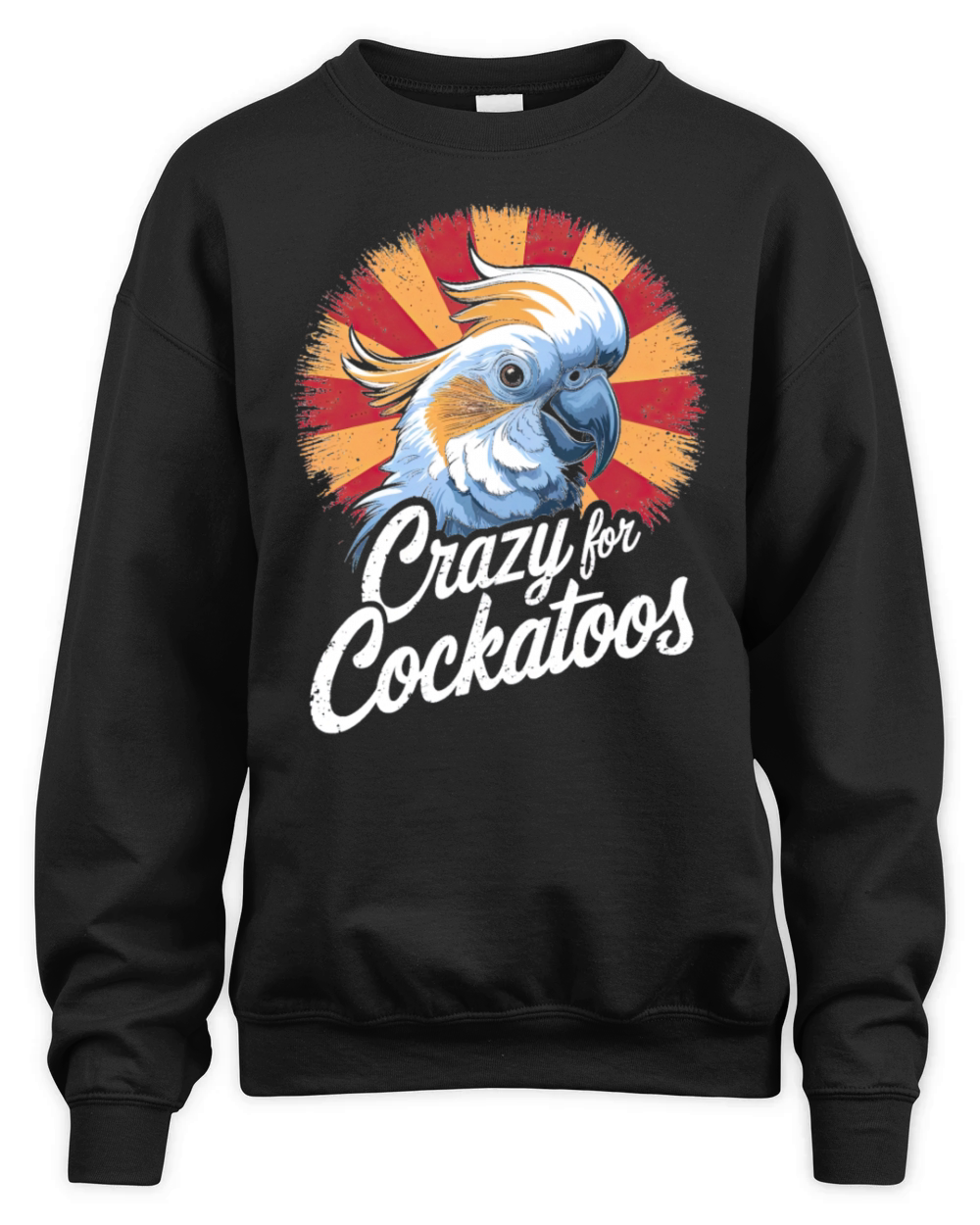 Crazy For Cockatoos Vintage Bird Lovers Unisex Premium Crewneck Sweatshirt