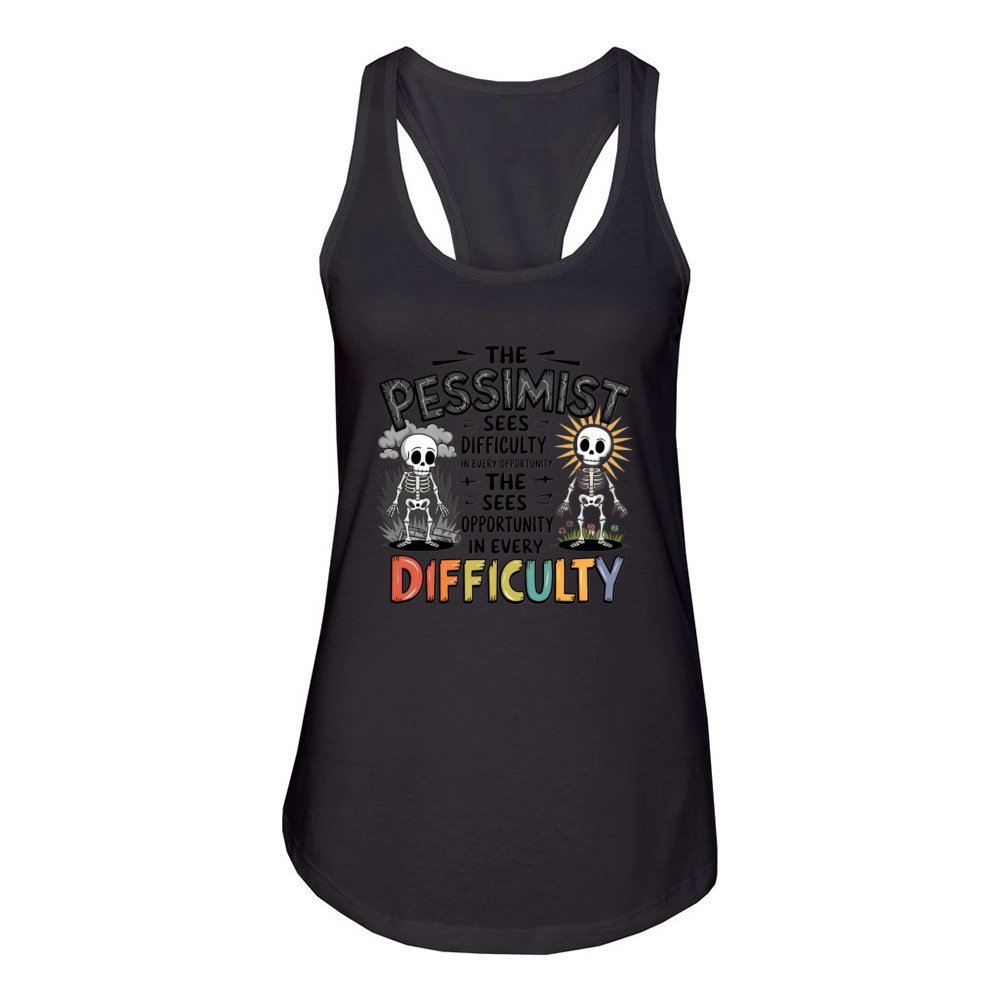The pessimist sees difficulty in every opportunity Women's Racerback Tank