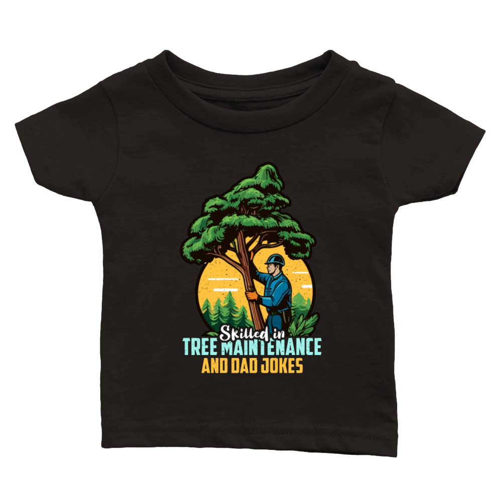 Arborist Skilled In Tree Maintenance Forest Worker Classic Baby Crewneck T-shirt