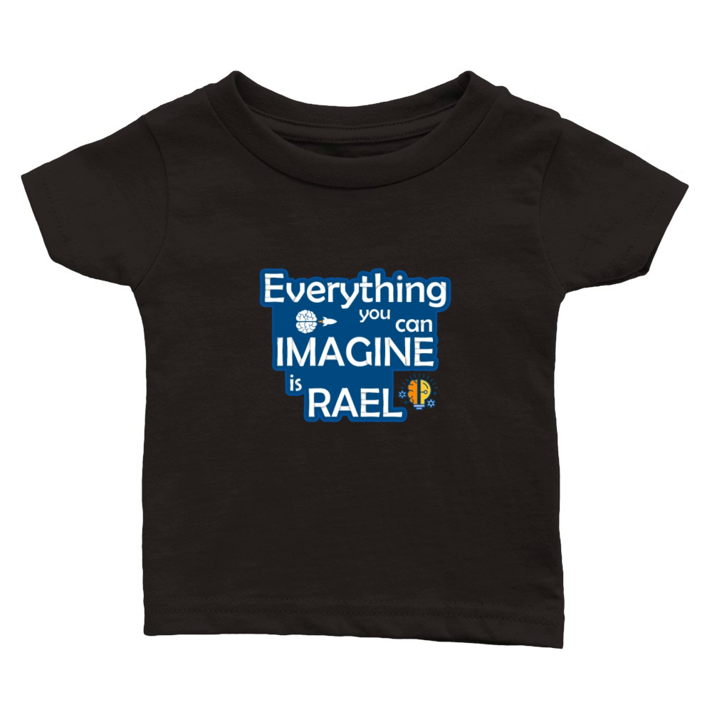 imagineEverything You Can Imagine Is Real-Creative Classic Baby Crewneck T-shirt
