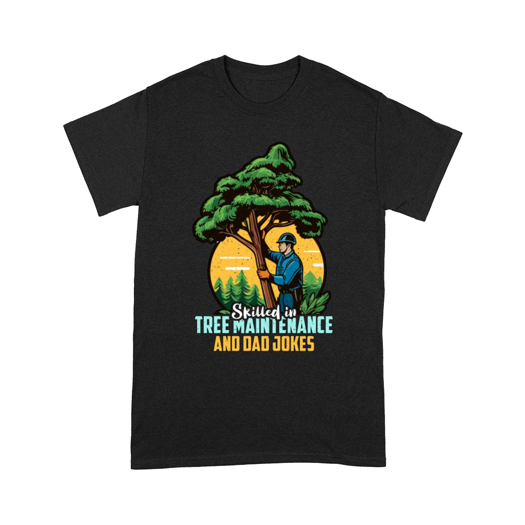 Arborist Skilled In Tree Maintenance Forest Worker Comfort T-shirt