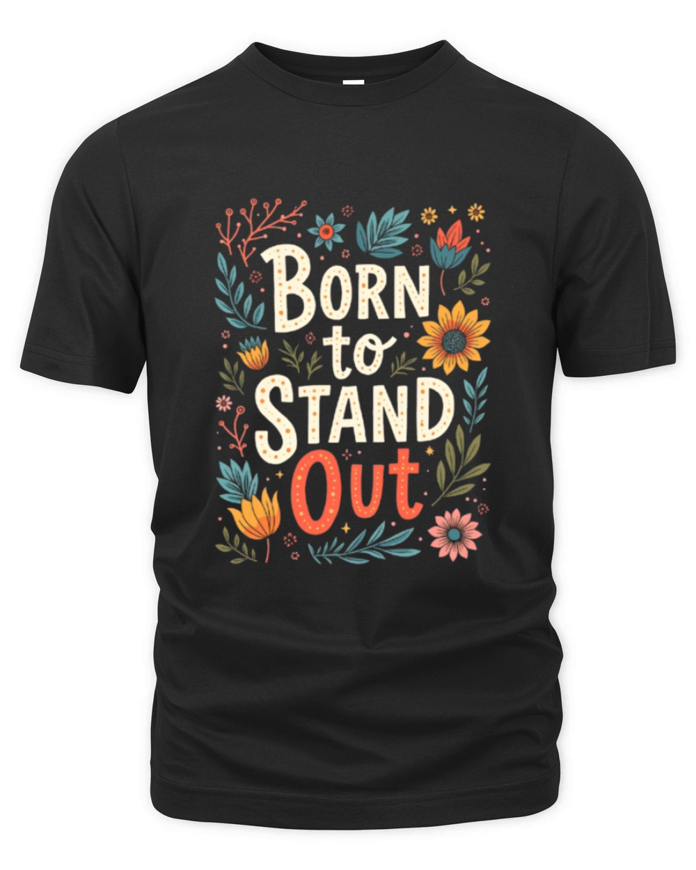 Born to Stand Out Street Art Organic Unisex T-shirt