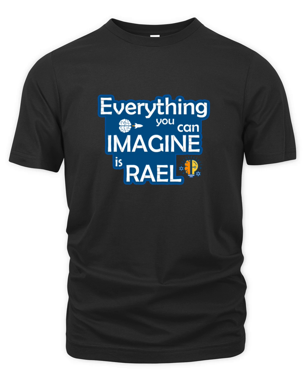 imagineEverything You Can Imagine Is Real-Creative Organic Unisex T-shirt