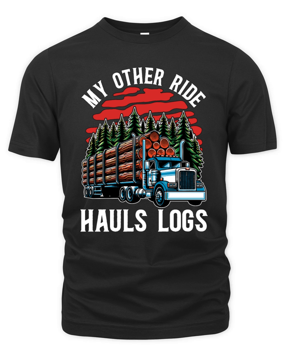 Logging My Other Ride Hauls Logs Arborist Logger Organic Unisex T-shirt