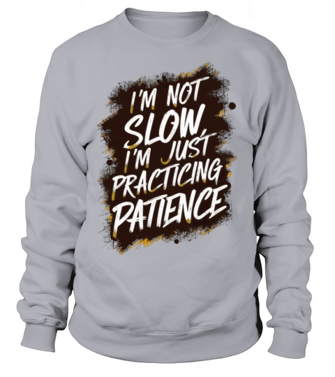 Funny quote Sweatshirt Unisex