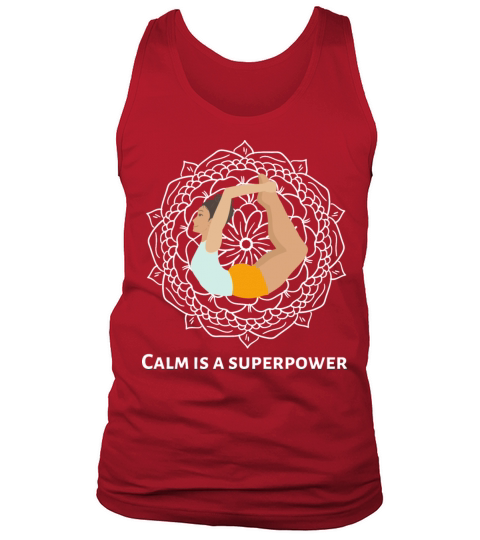 Calm is a superpower Tank Top Unisex