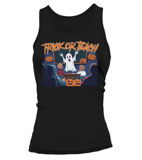 Trick or Teach for Teachers Halloween Vintage Ghos Tank top Woman