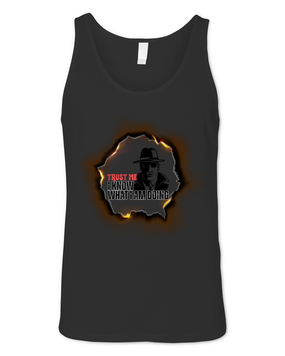 Trust Me I Know What Im Doing Unisex Jersey Tank