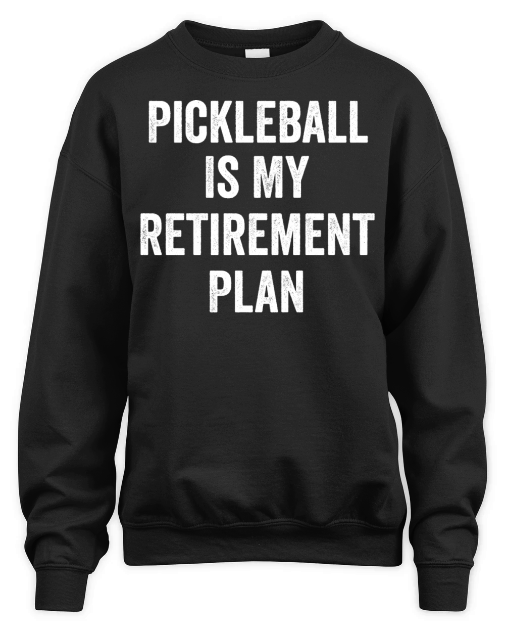 Pickleball Is My Retirement Plan Vintage Unisex Premium Crewneck Sweatshirt