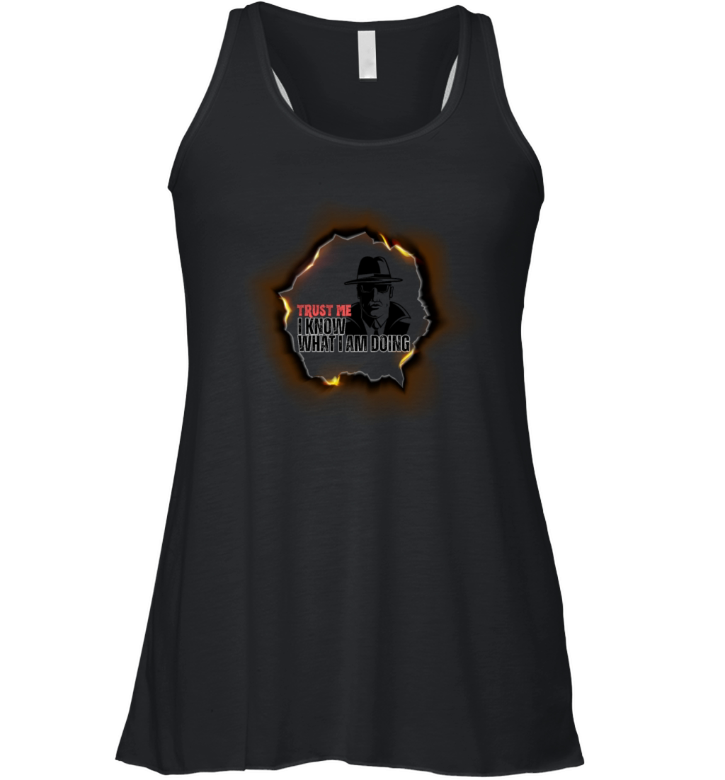 Trust Me I Know What Im Doing Women's Flowy Tank Top