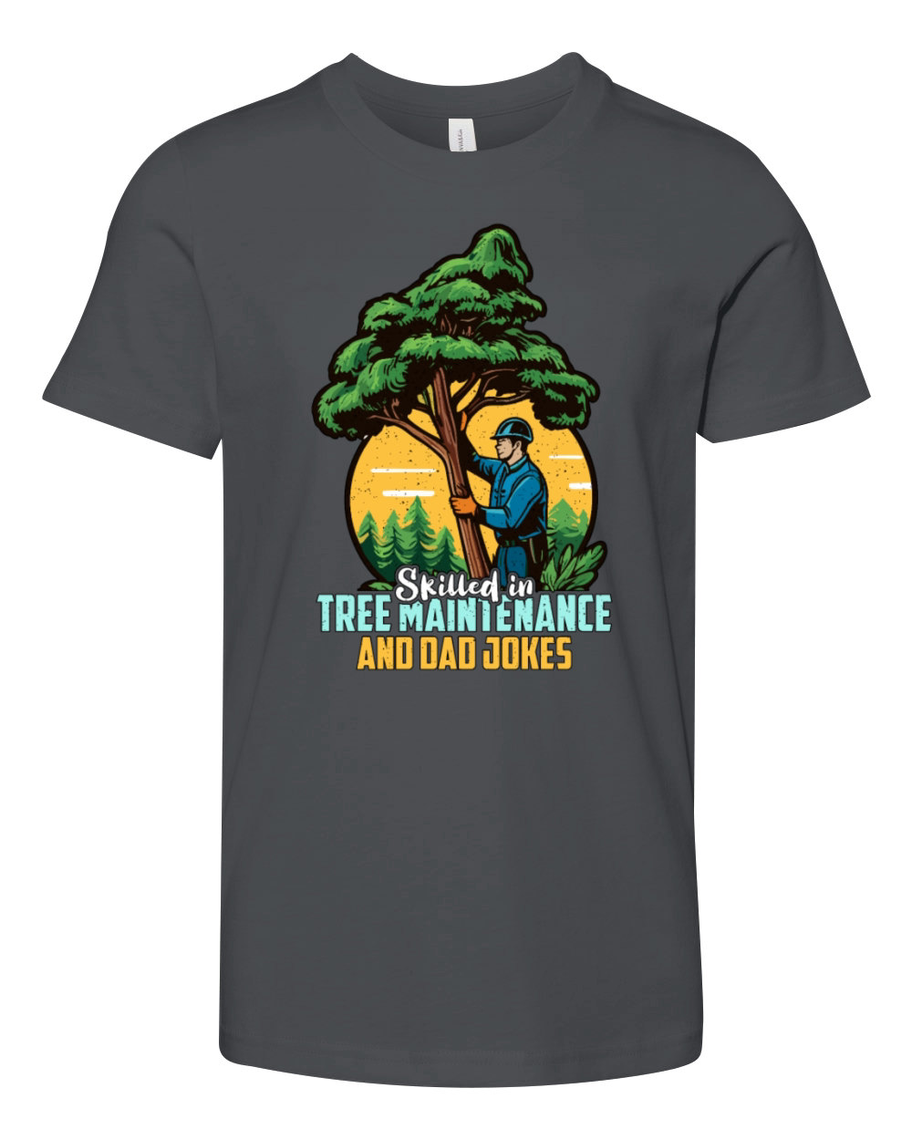 Arborist Skilled In Tree Maintenance Forest Worker Youth Unisex Jersey Tee