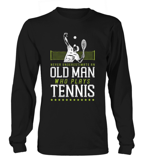 Funny Tennis Player Racket Grandpa Long sleeved Unisex