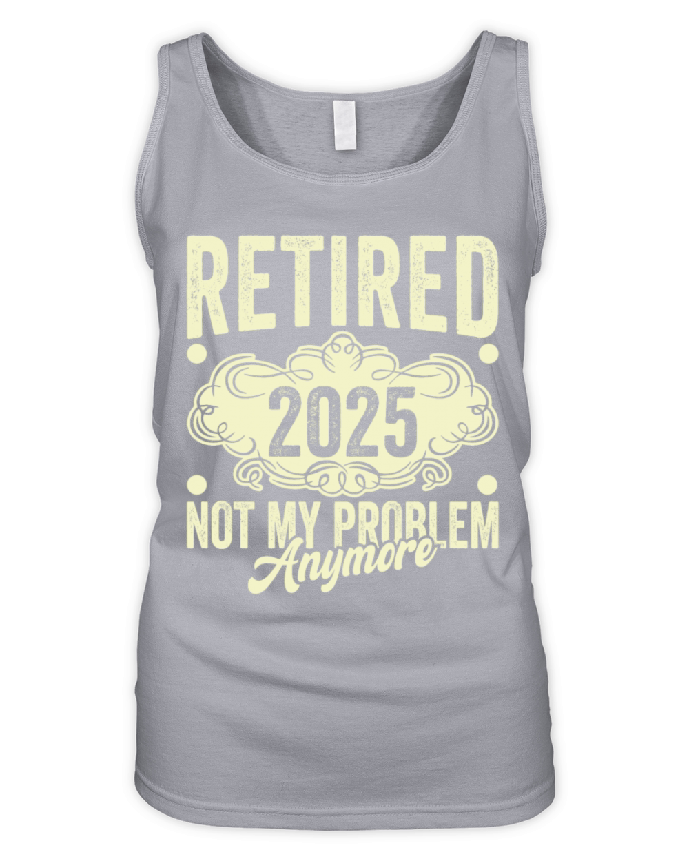 Retired 2025 Not My Problem Anymore Organic Women's Tank Top