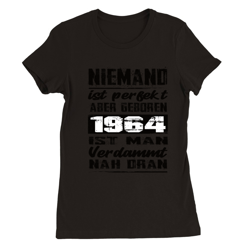 Nobody Is Perfect But Born 1964 Birthday Premium Womens Crewneck T-shirt