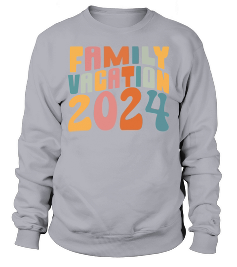 Family Vacation 2024 Sweatshirt Unisex