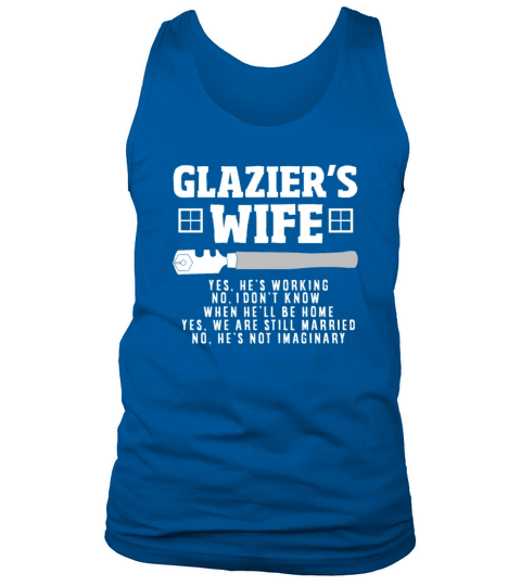 Funny Glazier Gift Tank Top Unisex
