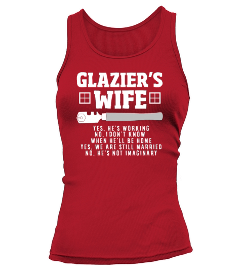 Funny Glazier Gift Tank top Woman