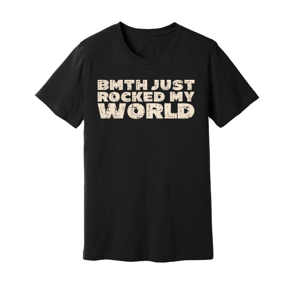 BMTH Just Rocked My World Grunge Text Design Unisex Jersey Tee