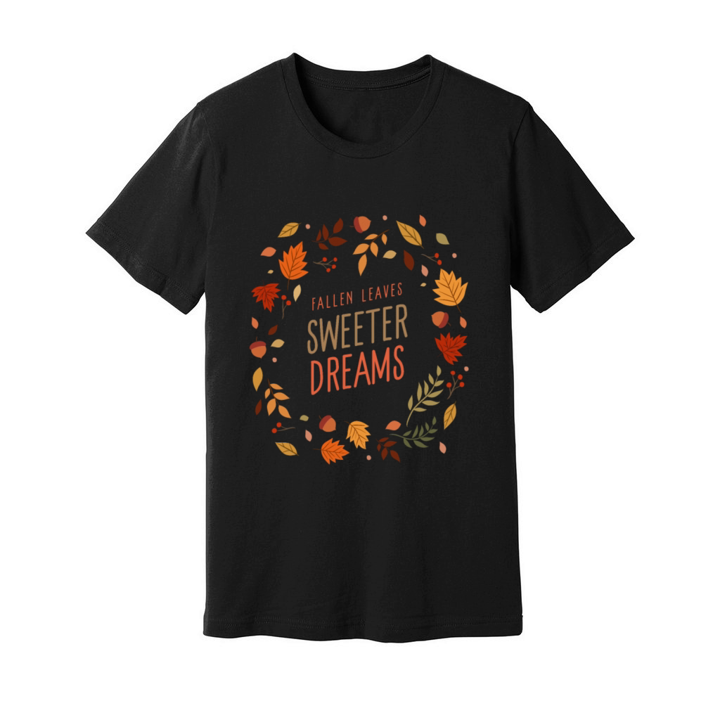 Fallen Leaves Sweeter Dreams Unisex Jersey Tee