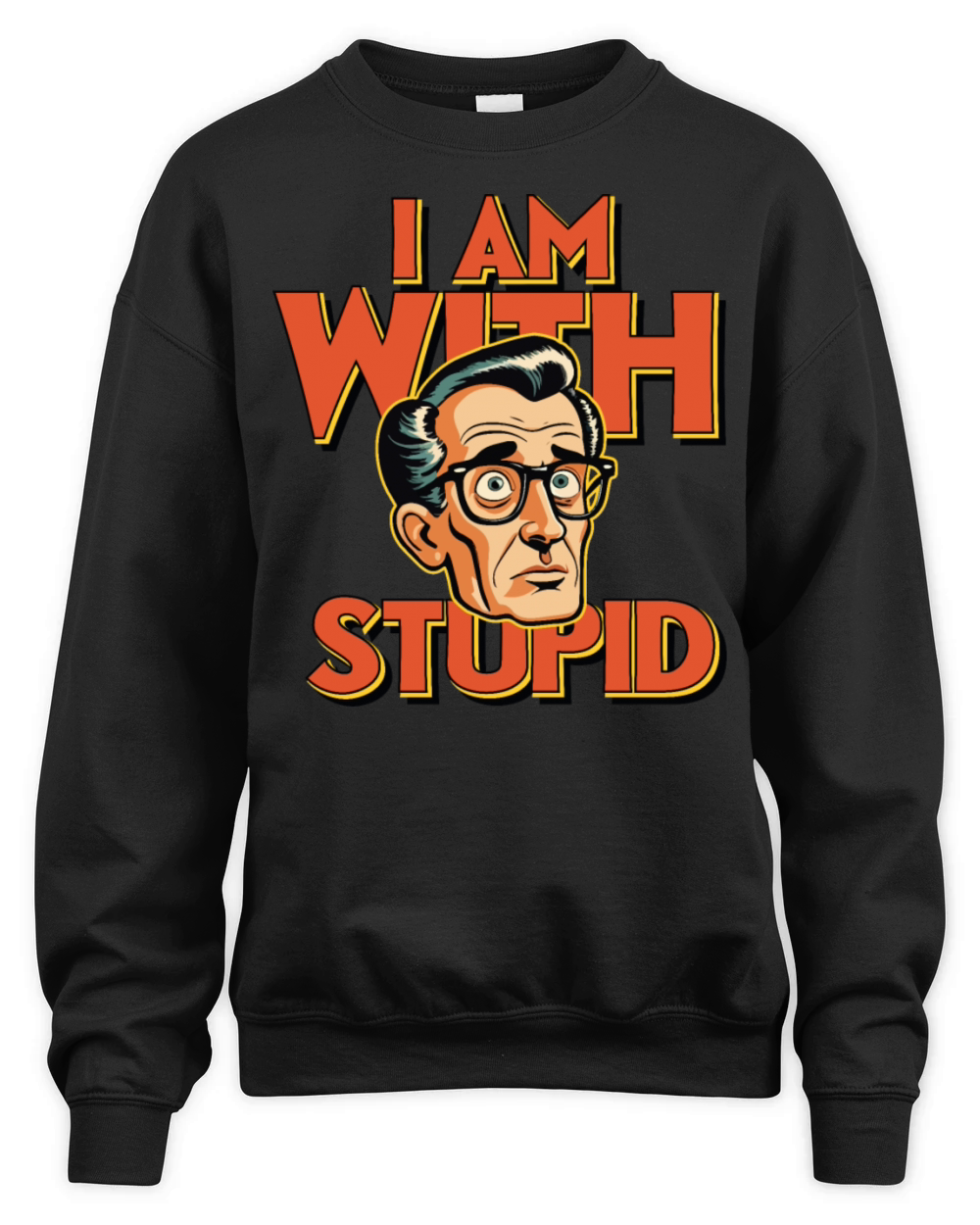 I am with stupid Unisex Premium Crewneck Sweatshirt