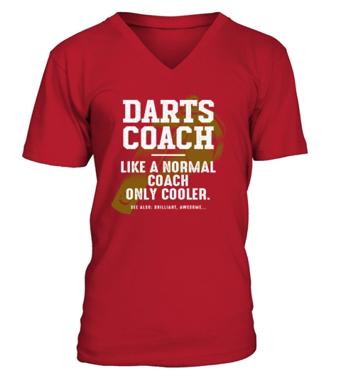 Darts Coach Like a Normal Coach Dart Player Funny V-Neck T-shirt
