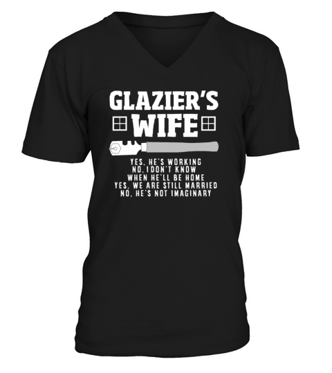 Funny Glazier Gift V-Neck T-shirt
