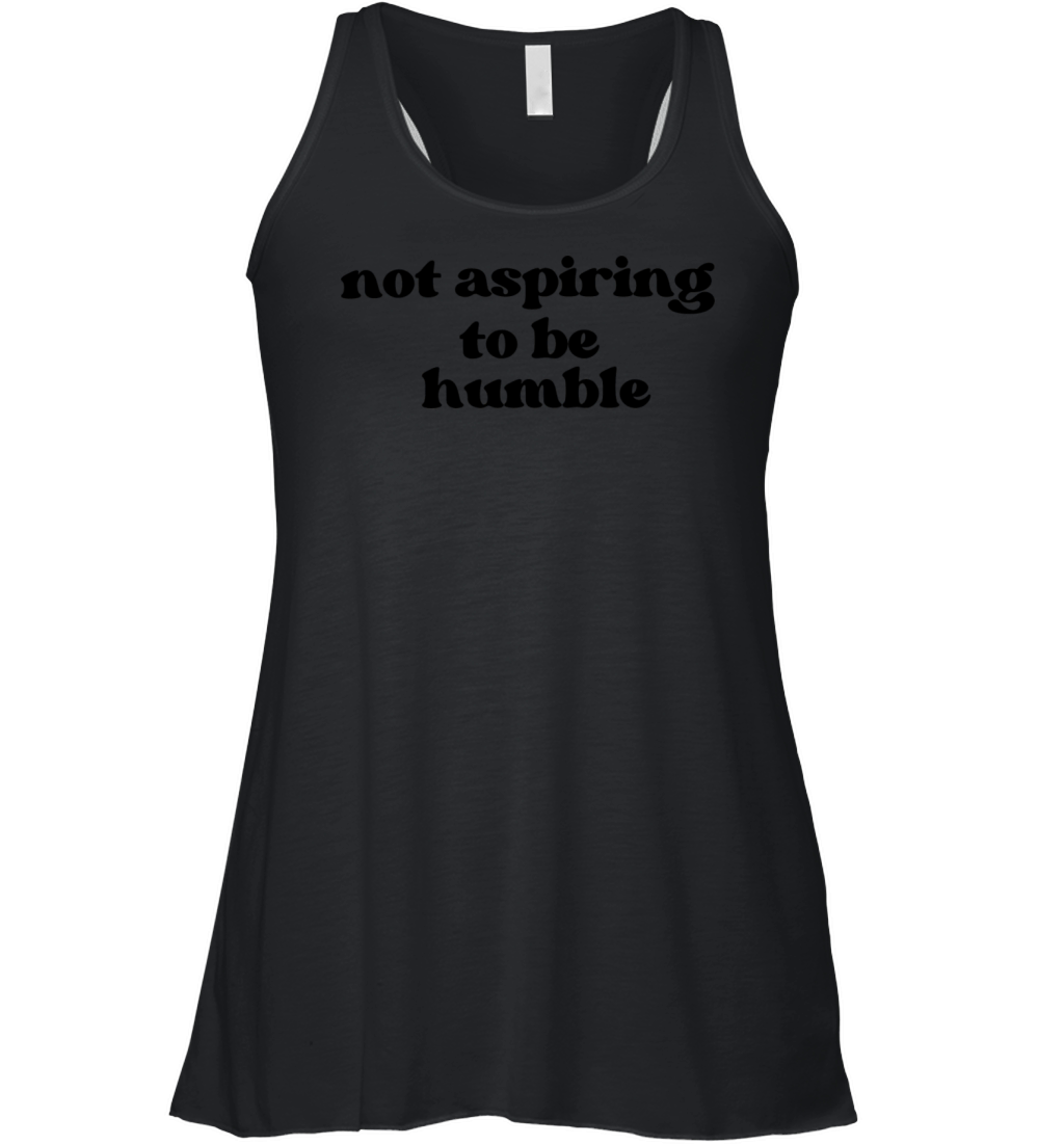 Minimalist Not Aspiring to Be Humble Kamala Harris Women's Flowy Tank Top