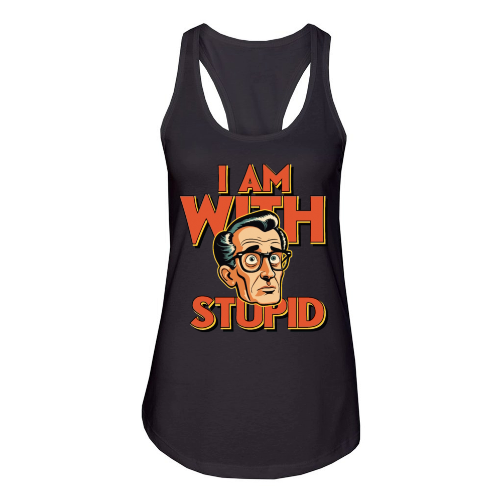 I am with stupid Women's Racerback Tank