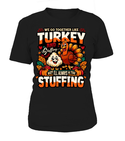 Funny Thanksgiving Couples Design Women's T-Shirt