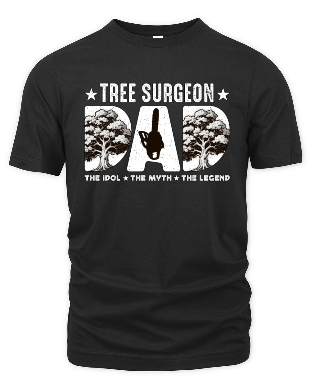 Tree Surgeon Dad The Idol The Myth The Woodworker Organic Unisex T-shirt
