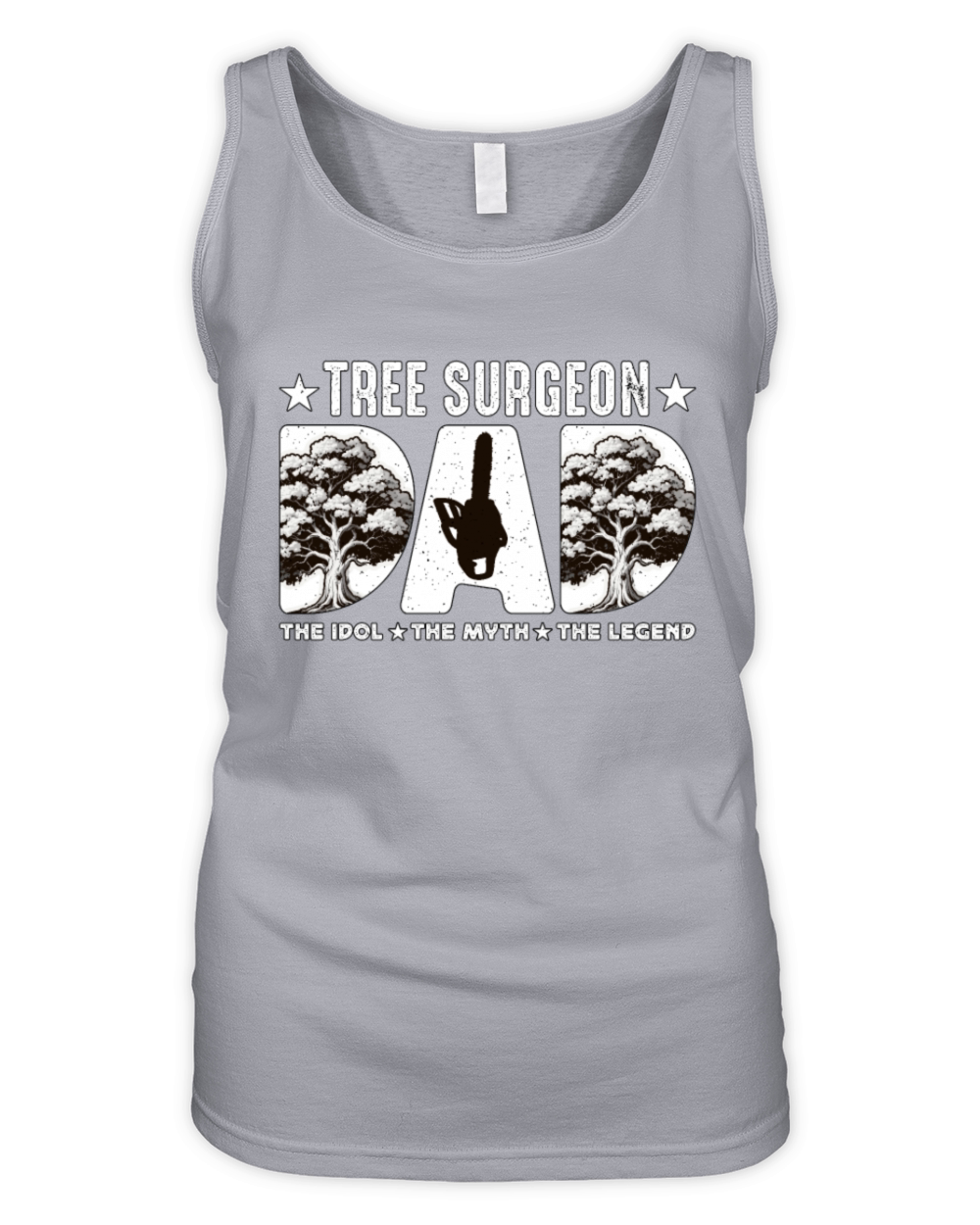 Tree Surgeon Dad The Idol The Myth The Woodworker Organic Women's Tank Top