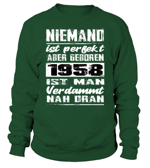 Nobody Is Perfect But Born 1958 Birthday Sweatshirt Unisex