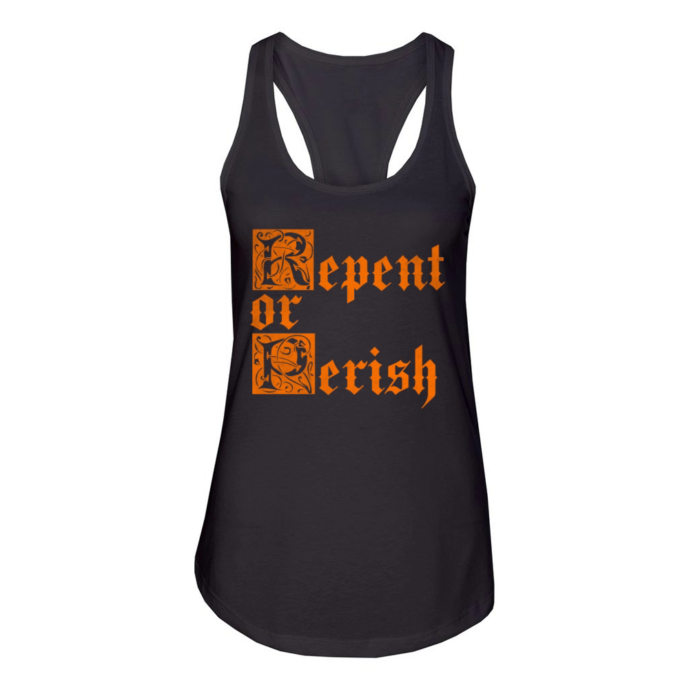 Repent or perish vintage Women's Racerback Tank