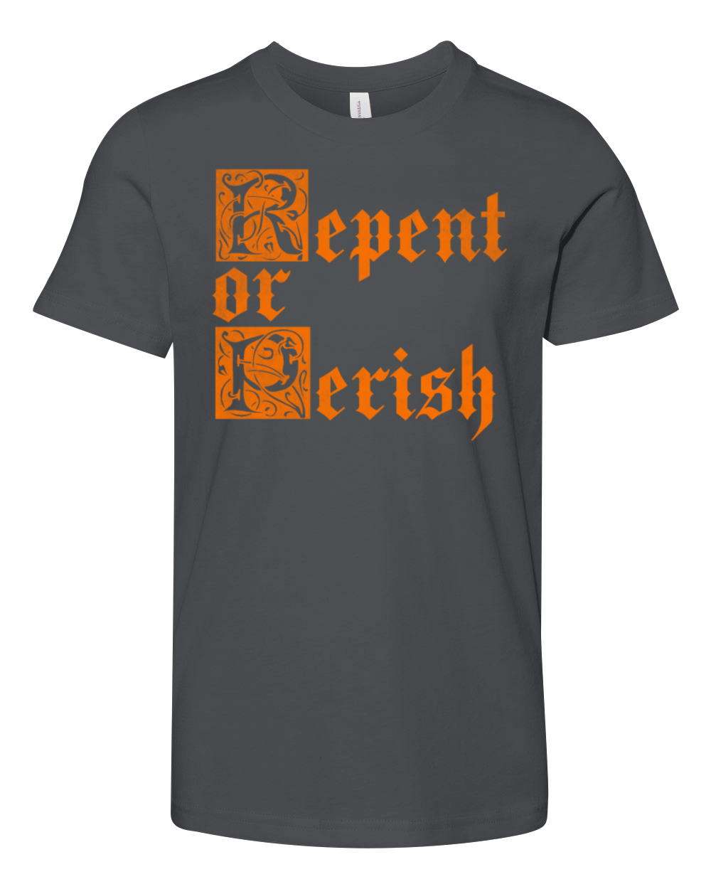 Repent or perish vintage Youth Unisex Jersey Tee