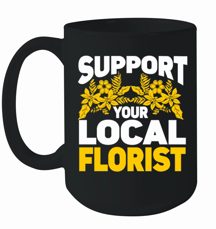 Florist Floral Flower Floristry Ceramic Mug