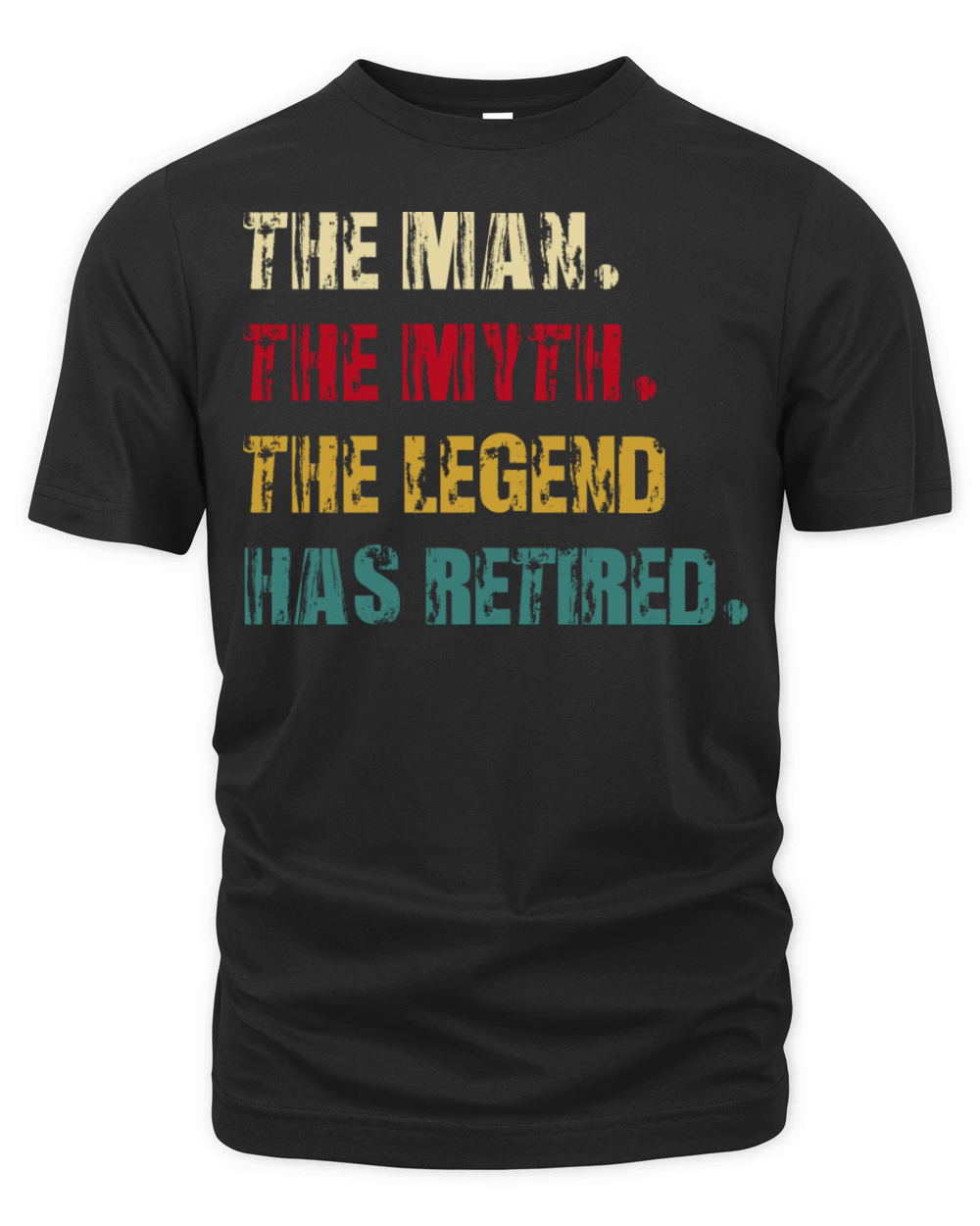 the man the myth the legend has retired Organic Unisex T-shirt