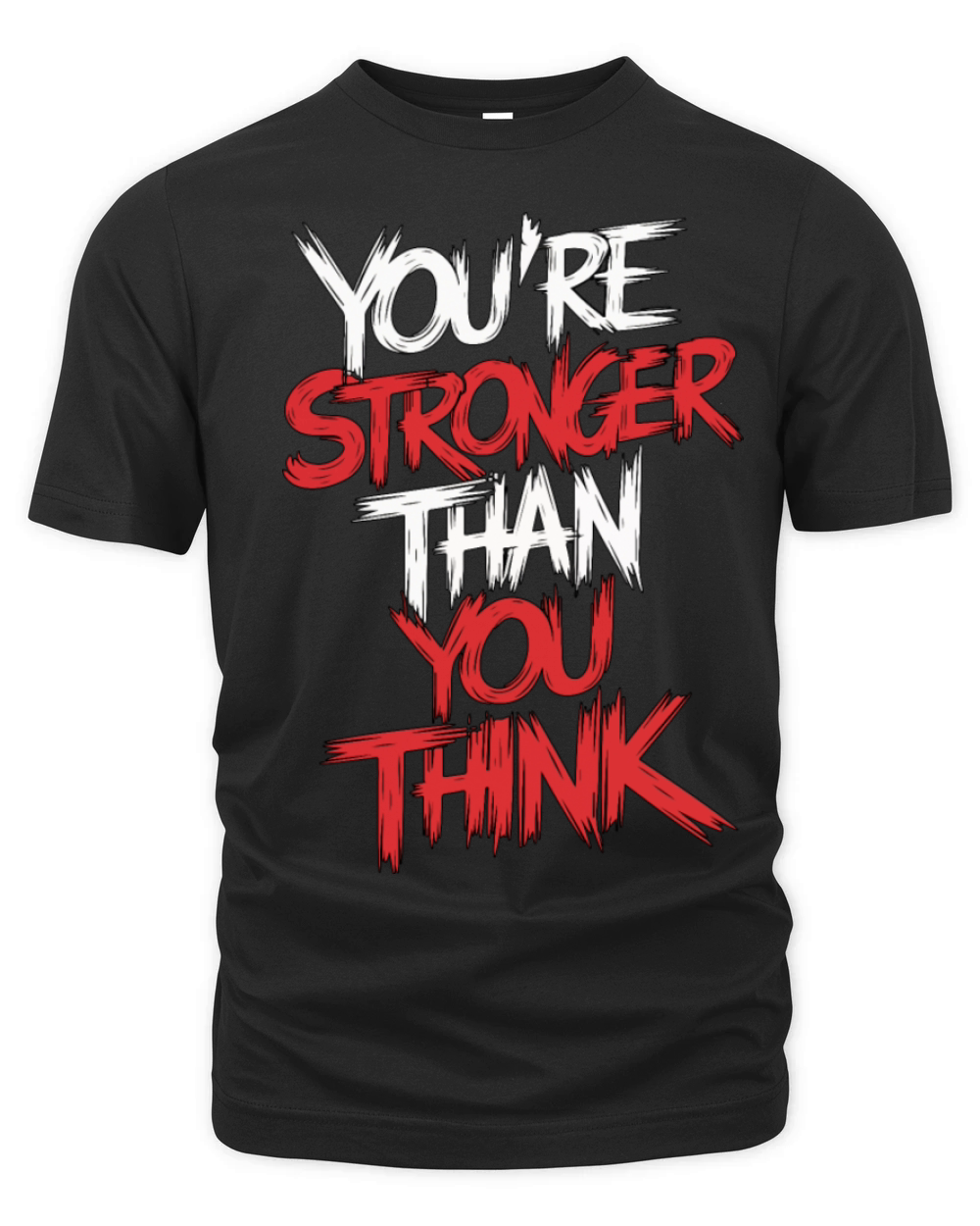 You re stronger than you think Organic Unisex T-shirt