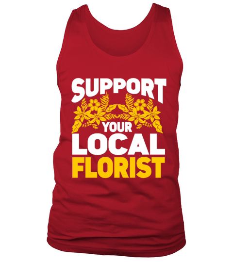 Florist Floral Flower Floristry Tank Top Unisex