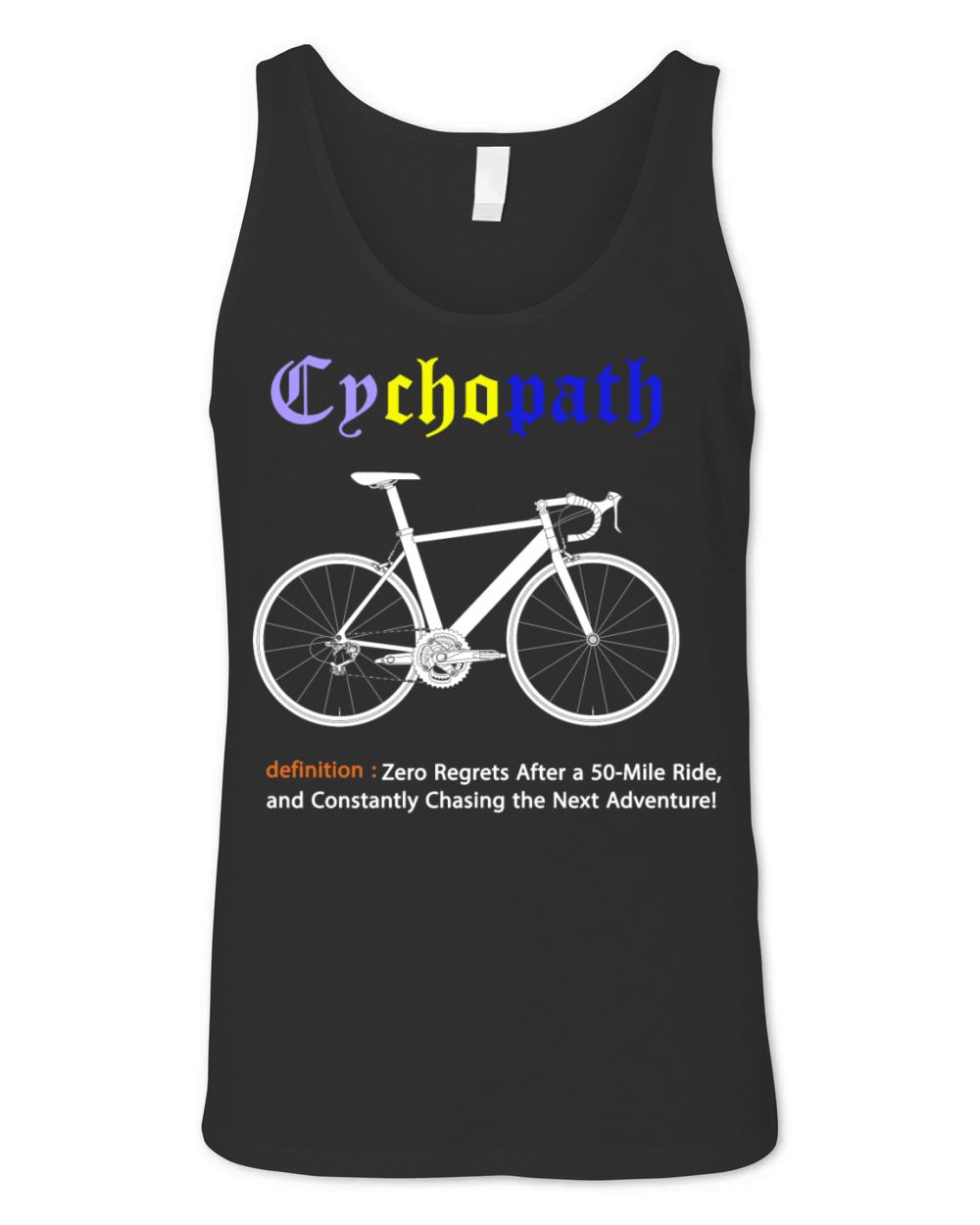 Cycopath Funny Cycling for Cyclists and Bikers Unisex Jersey Tank