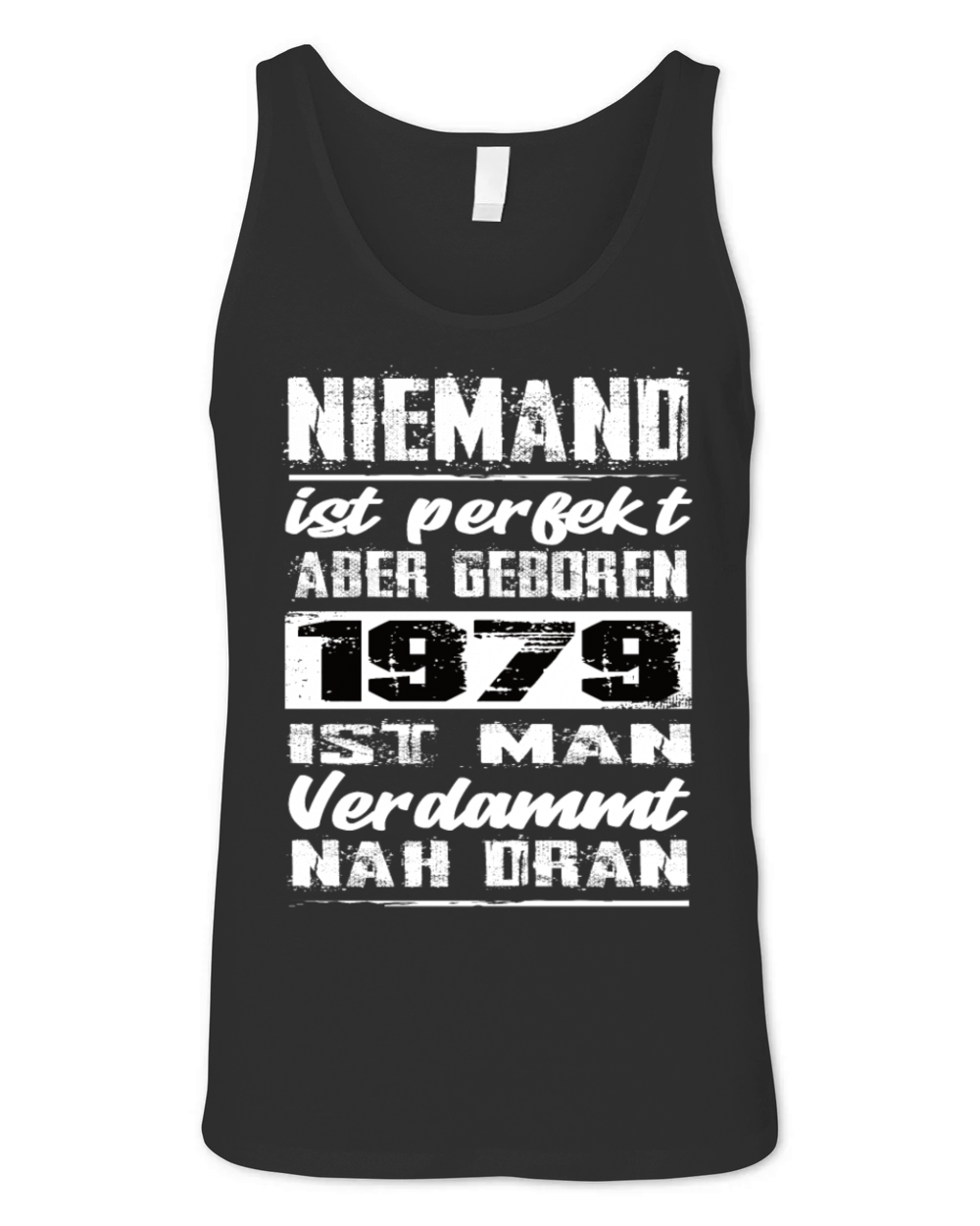Nobody Is Perfect But Born 1979 Birthday Unisex Jersey Tank
