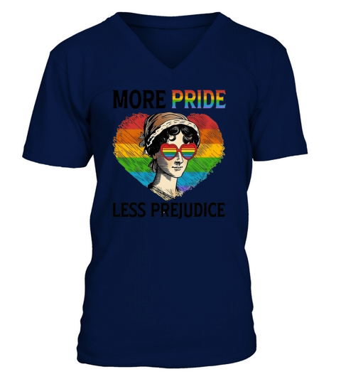 More Pride Less Prejudice V-Neck T-shirt