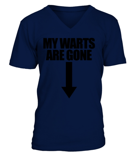 My Warts Are Gone Arrow Down Raunchy Embarrassing V-Neck T-shirt