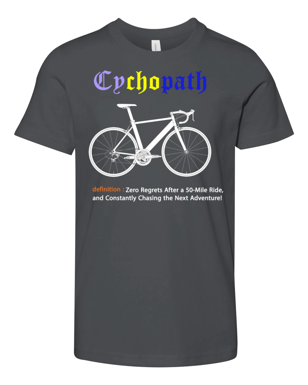 Cycopath Funny Cycling for Cyclists and Bikers Youth Unisex Jersey Tee