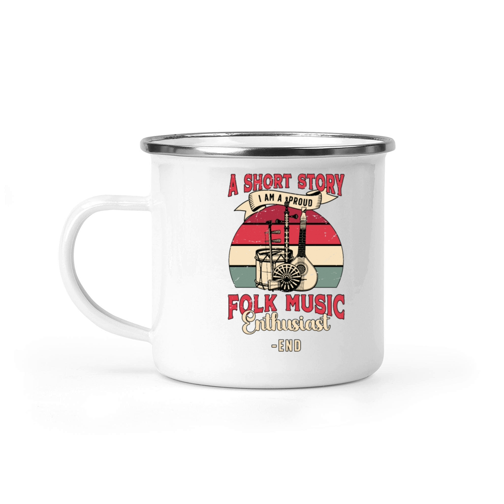 Folk Music Enthusiast A Short Story I Am Musician Camping Mug