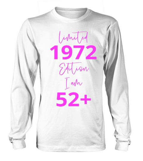 52th Birthday girl for Women Ladies old Long sleeved Unisex