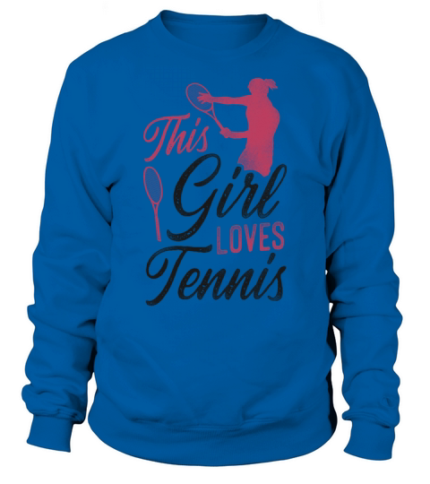 Funny Tennis Player Racket Girl Sweatshirt Unisex
