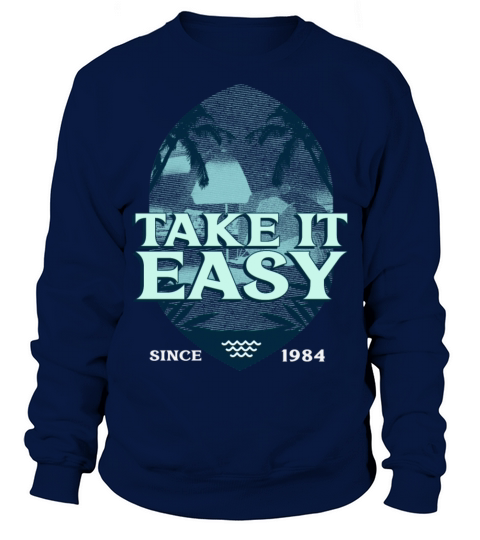 Take it Easy Vintage Sweatshirt Unisex